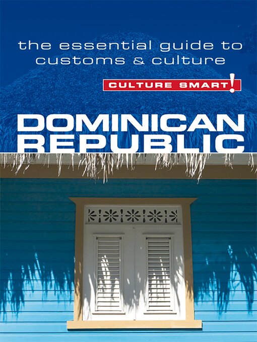 Title details for Dominican Republic--Culture Smart! by Ginnie Bedggood - Available